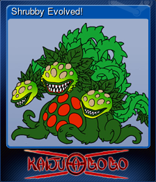 Series 1 - Card 7 of 9 - Shrubby Evolved!