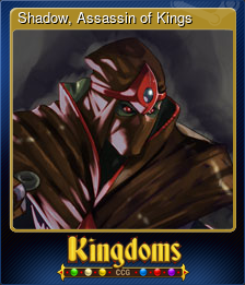 Series 1 - Card 6 of 9 - Shadow, Assassin of Kings