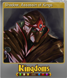 Series 1 - Card 6 of 9 - Shadow, Assassin of Kings
