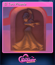 Series 1 - Card 8 of 12 - El Toro Picante