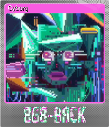 Series 1 - Card 4 of 9 - Cyborg