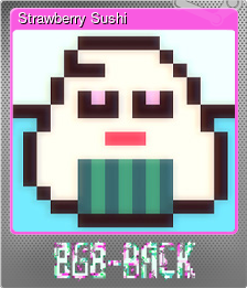 Series 1 - Card 6 of 9 - Strawberry Sushi