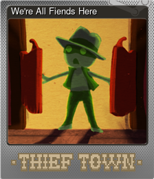 Series 1 - Card 6 of 6 - We're All Fiends Here