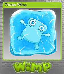 Series 1 - Card 4 of 7 - Frozen Wimp