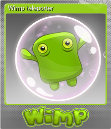 Series 1 - Card 3 of 7 - Wimp teleporter