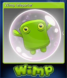 Series 1 - Card 3 of 7 - Wimp teleporter