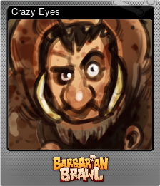 Series 1 - Card 4 of 6 - Crazy Eyes