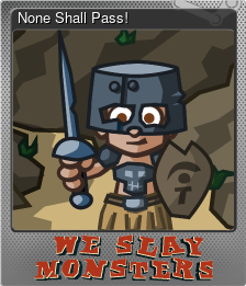 Series 1 - Card 3 of 6 - None Shall Pass!