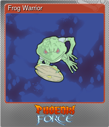 Series 1 - Card 3 of 5 - Frog Warrior