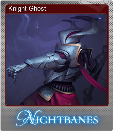 Series 1 - Card 3 of 10 - Knight Ghost
