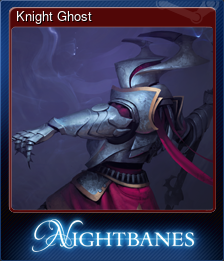 Series 1 - Card 3 of 10 - Knight Ghost