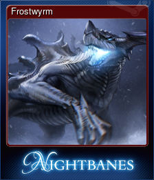 Series 1 - Card 8 of 10 - Frostwyrm