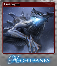 Series 1 - Card 8 of 10 - Frostwyrm