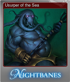 Series 1 - Card 9 of 10 - Usurper of the Sea