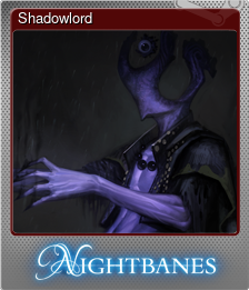 Series 1 - Card 4 of 10 - Shadowlord