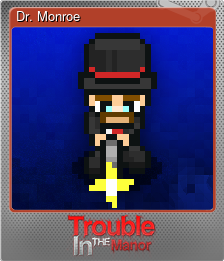 Series 1 - Card 1 of 5 - Dr. Monroe