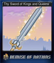 Series 1 - Card 4 of 6 - Thy Sword of Kings and Queens