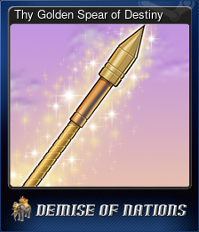 Series 1 - Card 3 of 6 - Thy Golden Spear of Destiny