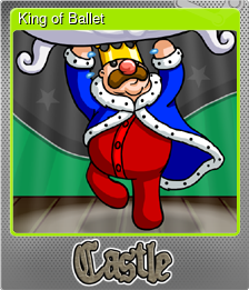 Series 1 - Card 6 of 6 - King of Ballet