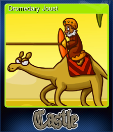 Series 1 - Card 1 of 6 - Dromedary Joust