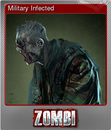 Series 1 - Card 3 of 6 - Military Infected