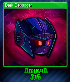 Series 1 - Card 8 of 12 - Dark Debugger