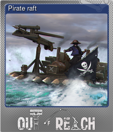 Series 1 - Card 5 of 8 - Pirate raft