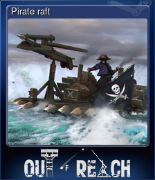 Series 1 - Card 5 of 8 - Pirate raft