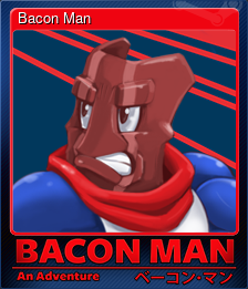 Series 1 - Card 2 of 15 - Bacon Man