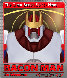 Series 1 - Card 3 of 15 - The Great Bacon Spirit - Head