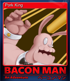 Series 1 - Card 11 of 15 - Pork King