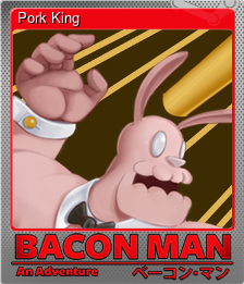 Series 1 - Card 11 of 15 - Pork King