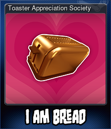 Series 1 - Card 5 of 6 - Toaster Appreciation Society