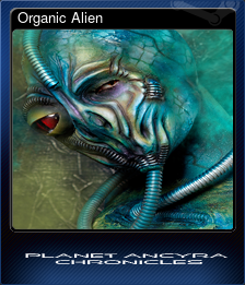 Series 1 - Card 8 of 10 - Organic Alien