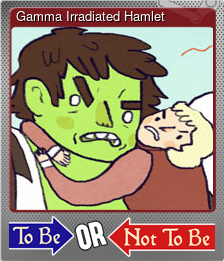 Series 1 - Card 3 of 10 - Gamma Irradiated Hamlet