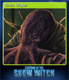 Series 1 - Card 3 of 8 - Brain Slayer