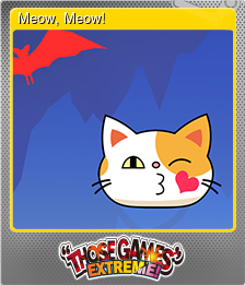 Series 1 - Card 3 of 6 - Meow, Meow!