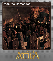 Series 1 - Card 6 of 6 - Man the Barricades!