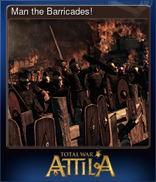 Series 1 - Card 6 of 6 - Man the Barricades!