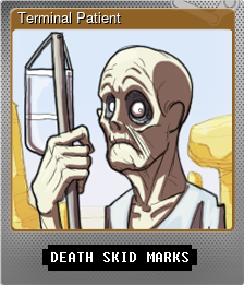 Series 1 - Card 8 of 12 - Terminal Patient