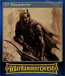 Series 1 - Card 4 of 11 - Elf Waywatcher