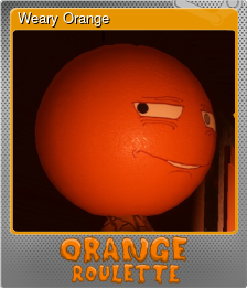 Series 1 - Card 3 of 9 - Weary Orange