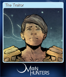Series 1 - Card 6 of 7 - The Traitor