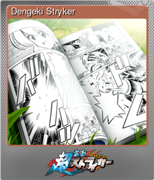 Series 1 - Card 8 of 8 - Dengeki Stryker