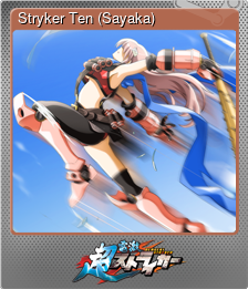 Series 1 - Card 4 of 8 - Stryker Ten (Sayaka)