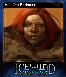 Series 1 - Card 6 of 10 - Half-Orc Barbarian