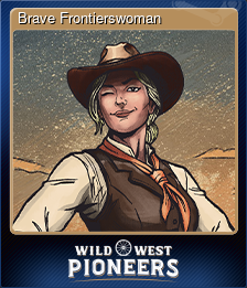 Series 1 - Card 11 of 11 - Brave Frontierswoman