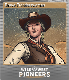 Series 1 - Card 11 of 11 - Brave Frontierswoman
