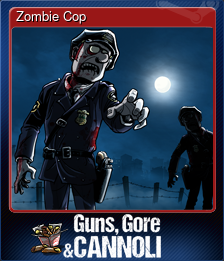 Series 1 - Card 6 of 6 - Zombie Cop