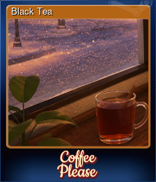 Series 1 - Card 1 of 5 - Black Tea